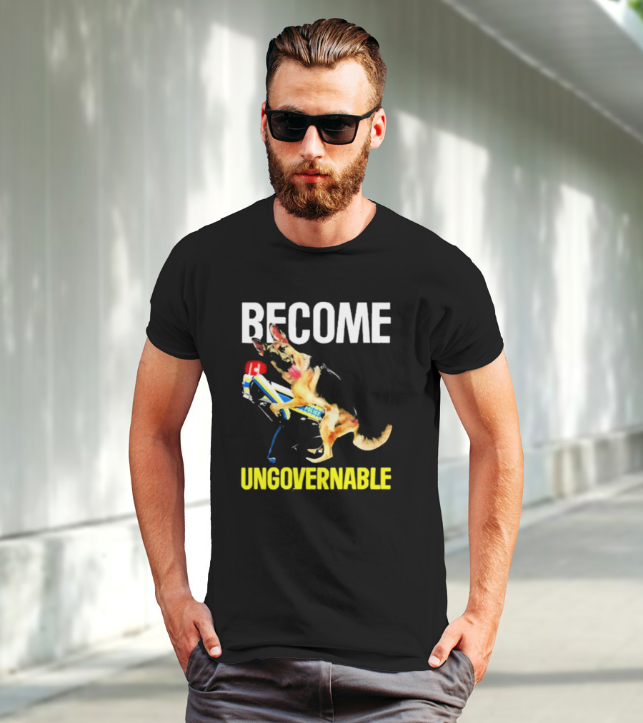 Become Ungovernable Police Dog Challenge T-Shirt