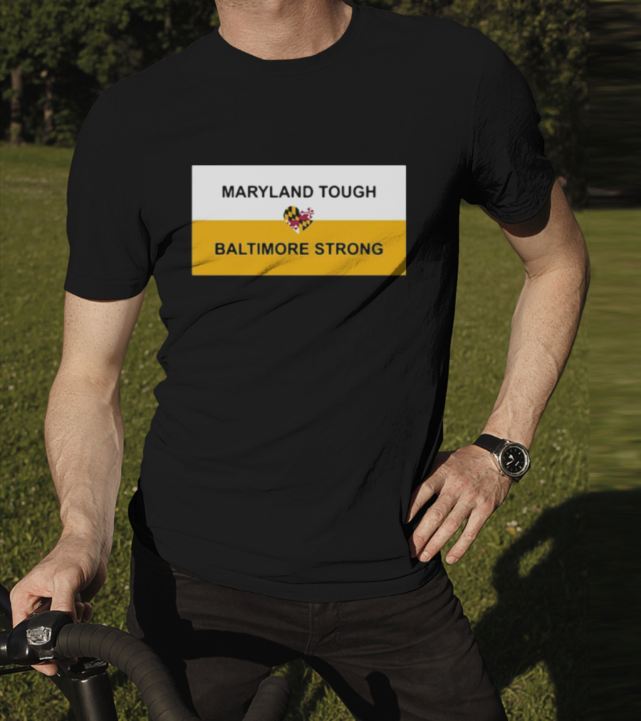 Maryland Tough Baltimore Strong Heart Maryland Flag T-Shirt