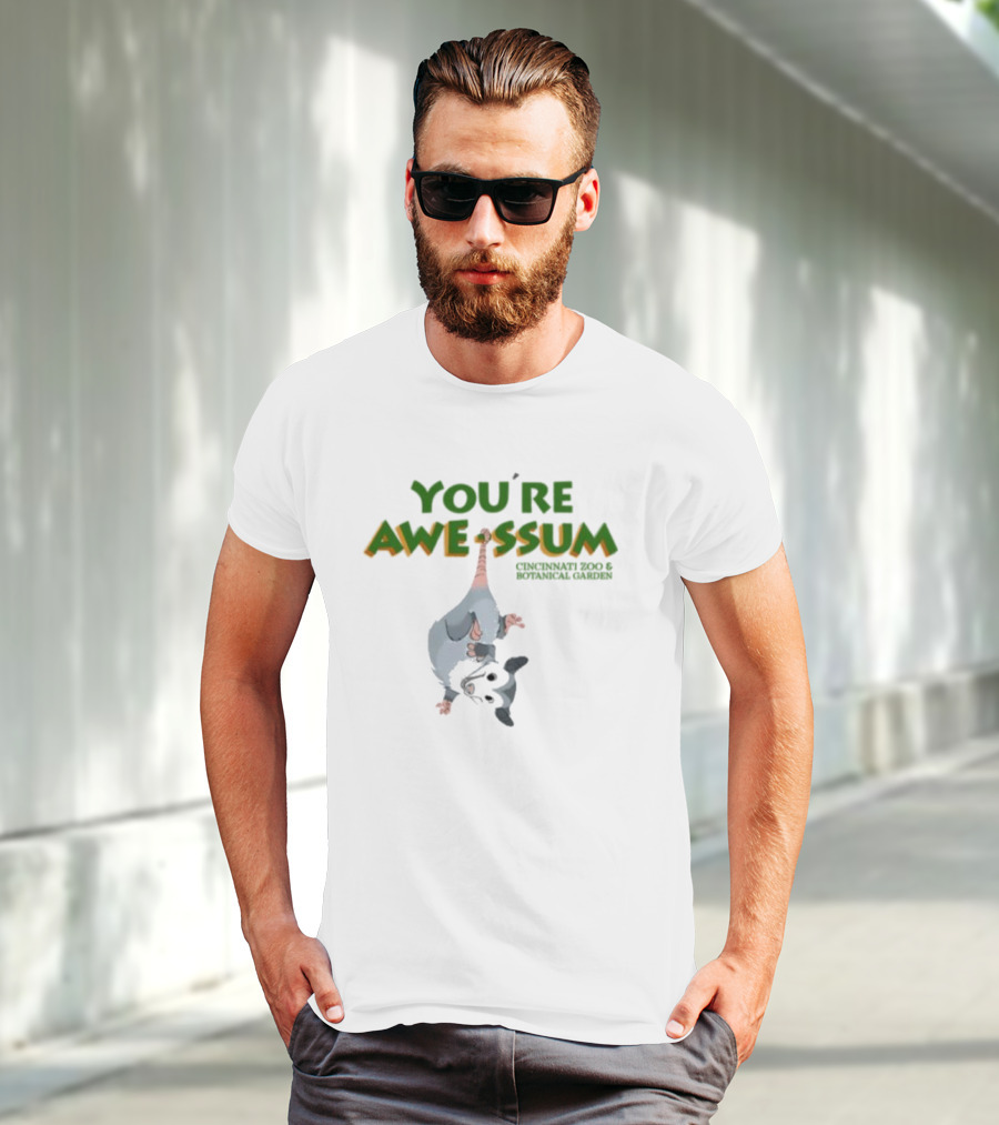 You're AWE-SSUM Cincinnati Zoo And Botanical Garden T-Shirt