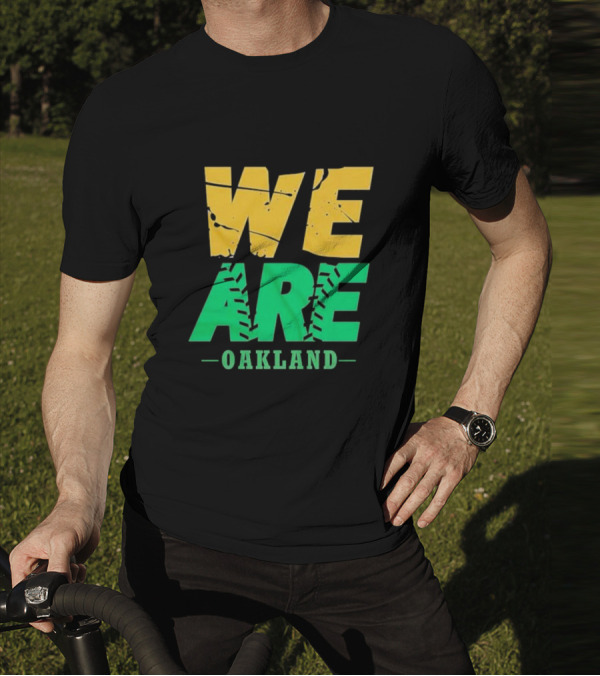 WE ARE OAKLAND Yellow Green Text Baseball Seam T-Shirt