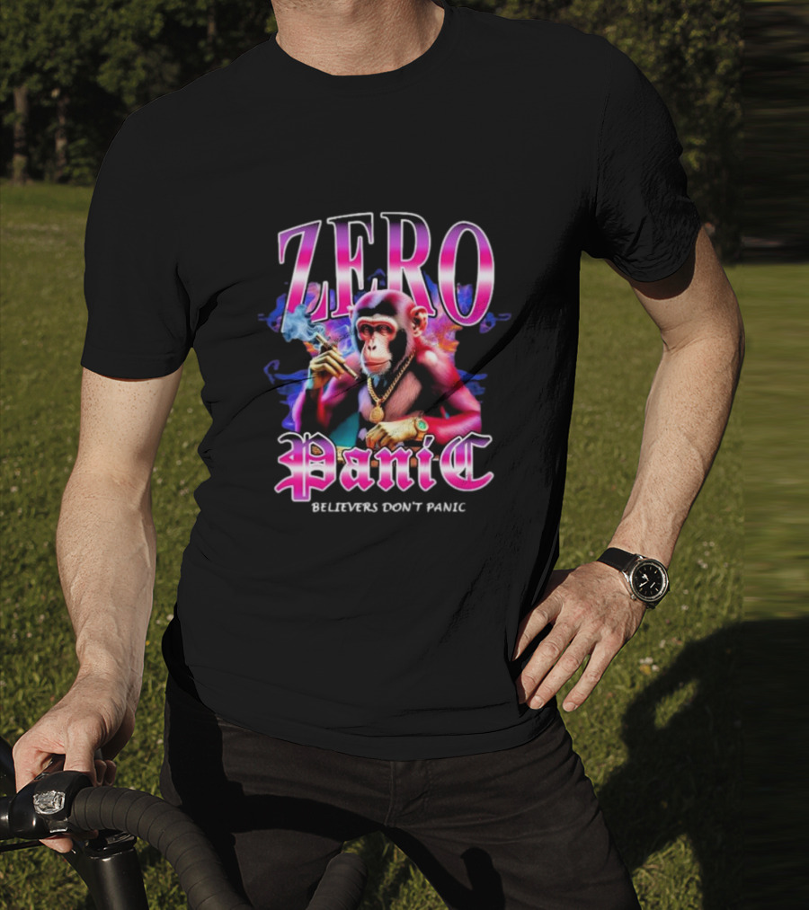 ZERO Panic Believers Don’t Panic Chimpanzee Smoking Hip-Hop T-Shirt