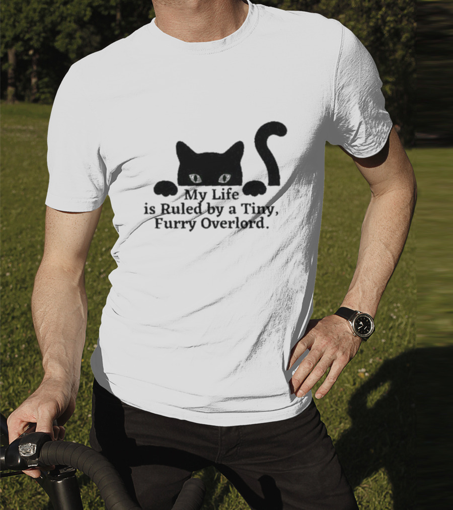 Black Cat My Life Is Ruled By A Tiny Furry Overlord T-Shirt