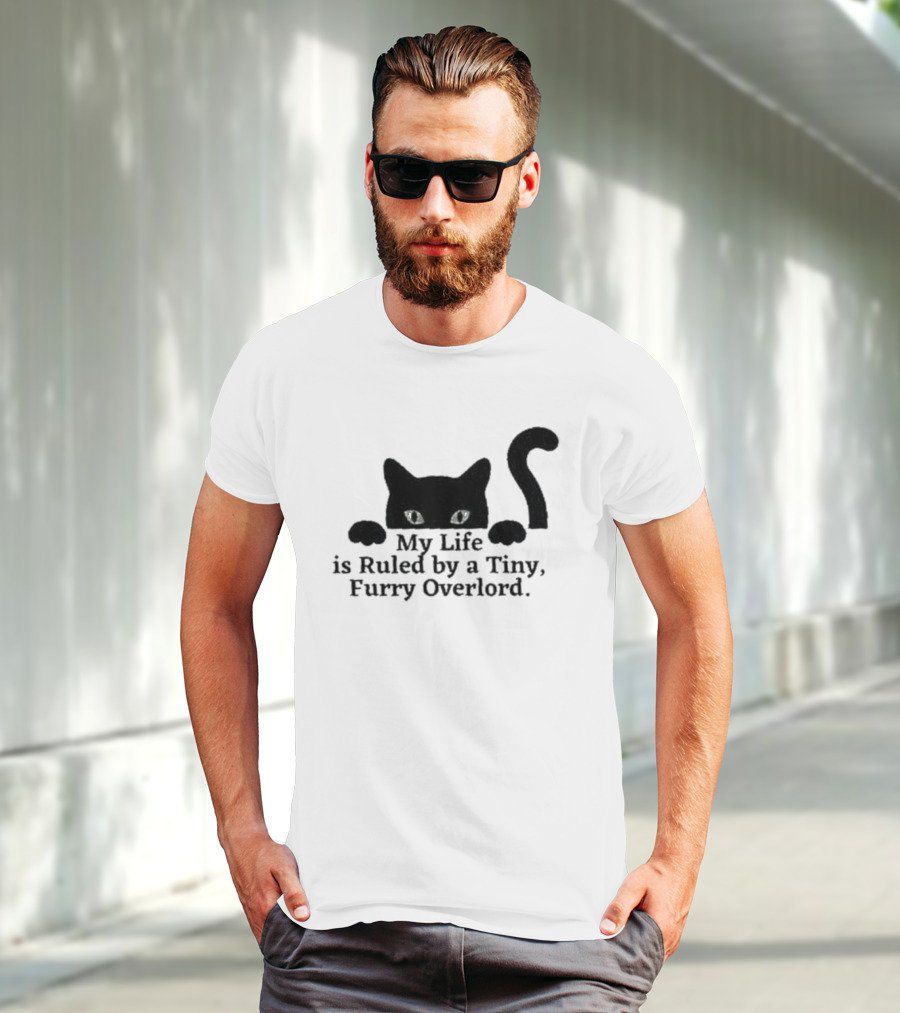 Black Cat My Life Is Ruled By A Tiny Furry Overlord T-Shirt