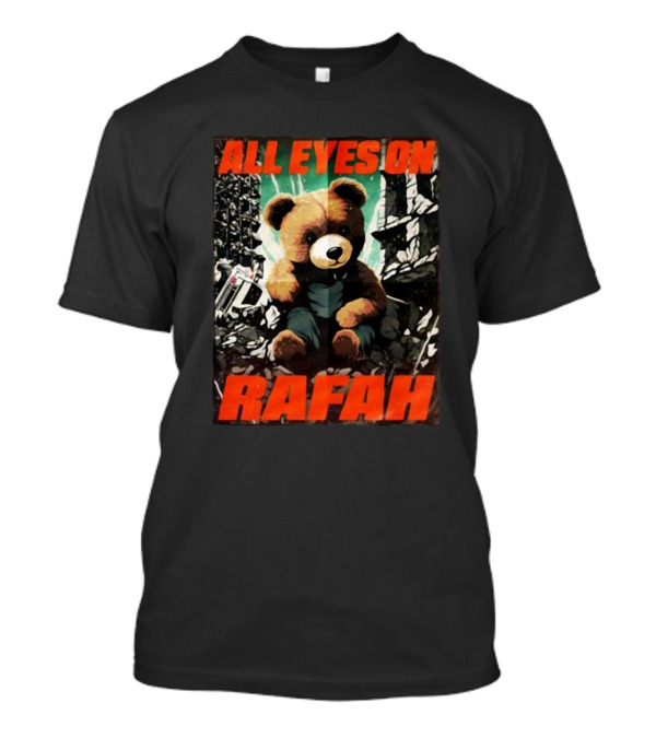 All Eyes On Rafah Bear Amidst Urban Rubble T-Shirt