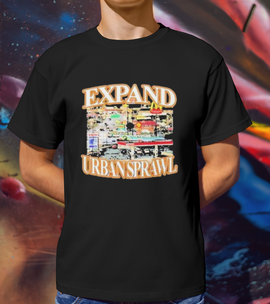 Barely Legal Expand Urban Sprawl McDonald's Fast Food Chain Iconic Neon Signs T-Shirt