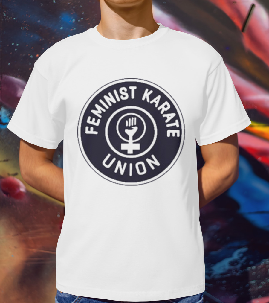 Feminist Karate Union Symbol With Raised Fist T-Shirt