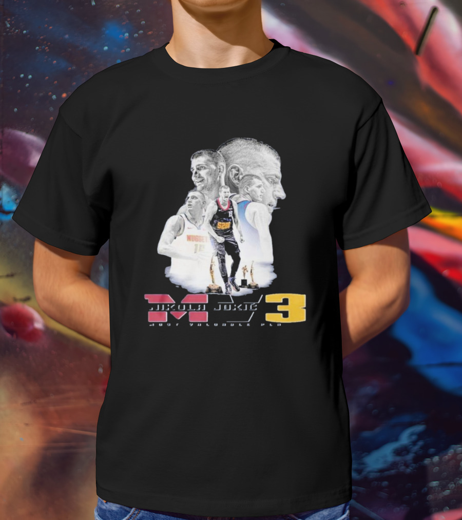 Nikola Jokic MVP 3 Basketball Star Denver Nuggets Most Valuable Player T-Shirt
