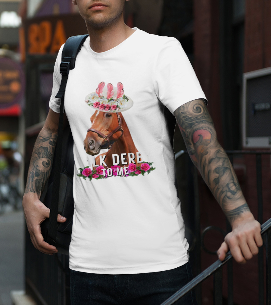 Talk Derby To Me Horse Racing Funny Derby Day Roses Hat T-Shirt
