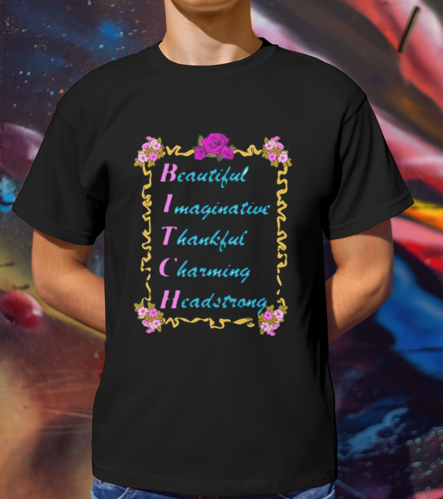 Beautiful Imaginative Thankful Charming Headstrong Lelemoon T-Shirt