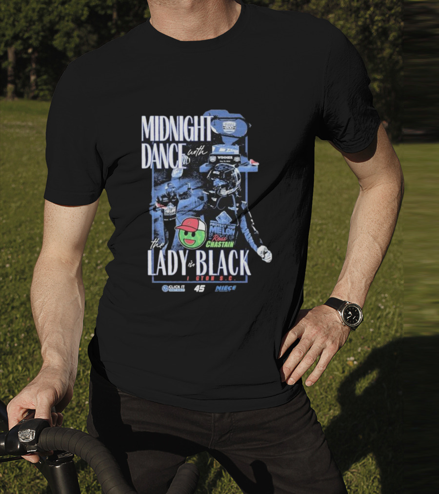Midnight Dance With The Lady In Black Darlington S.C. Ross Chastain Protect Your Melon Rise Up T-Shirt
