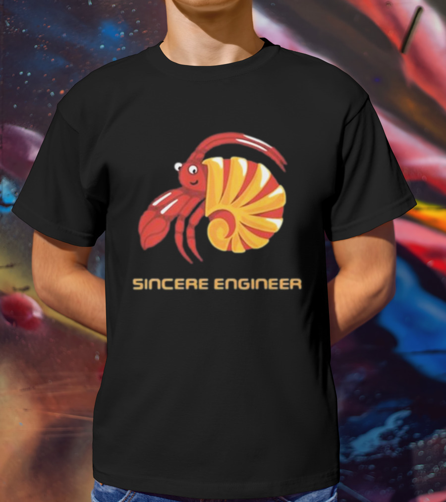 Sincere Engineer Hermit Crab T-Shirt