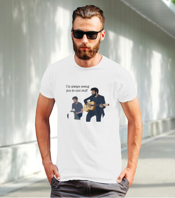 I’m Always Seeing You Do Cool Stuff Guitar And Keyboard Duo T-Shirt