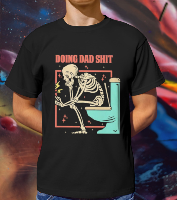 Skeleton Doing Dad Shit With Toilet And Comic Vibes T-Shirt