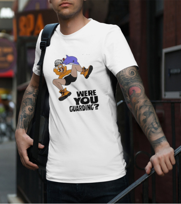 Were You Guarding Basketball Dunk With Dolphin T-Shirt