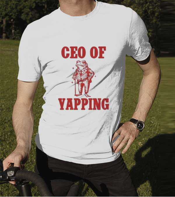 CEO Of Yapping Frog T-Shirt