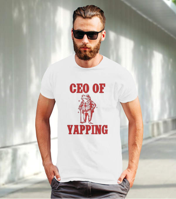 CEO Of Yapping Frog T-Shirt