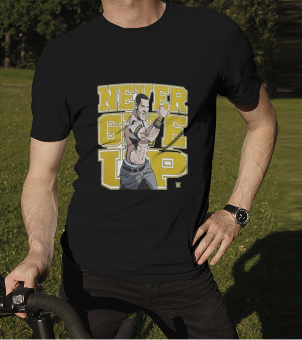 NEVER GIVE UP John Cena WWE T-Shirt