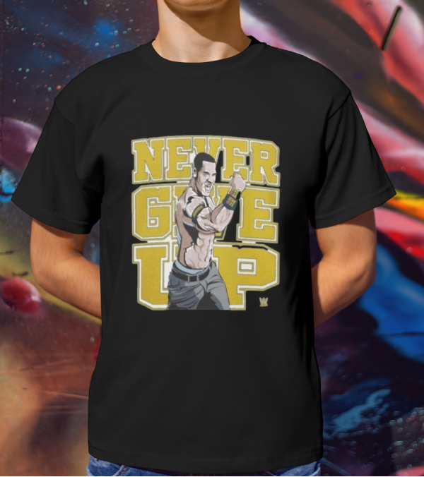 NEVER GIVE UP John Cena WWE T-Shirt