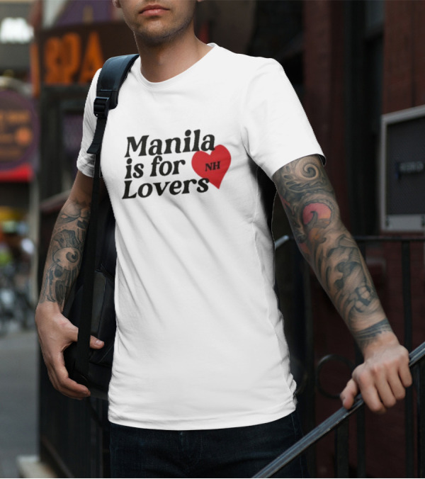 Manila Is For Lovers NH Niall Horan T-Shirt