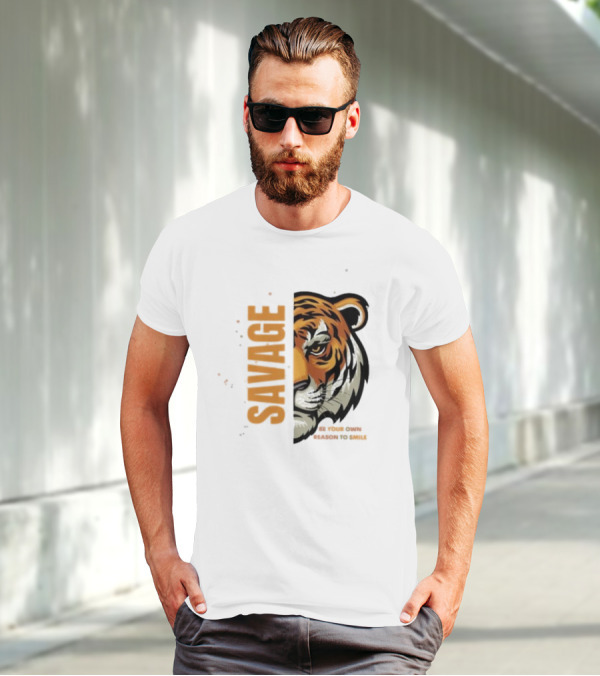 Savage Be Your Own Reason To Smile Tiger Face T-Shirt
