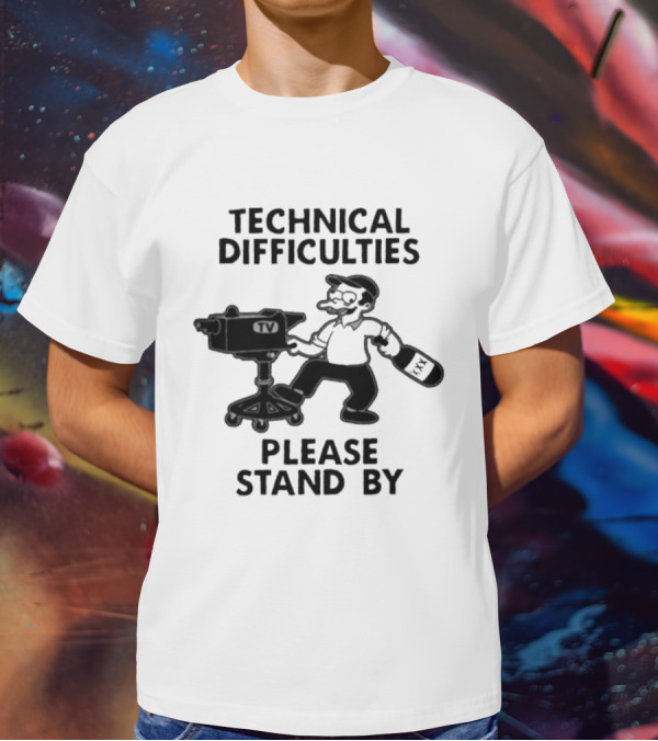 Technical Difficulties Please Stand By Camera Man TV T-Shirt