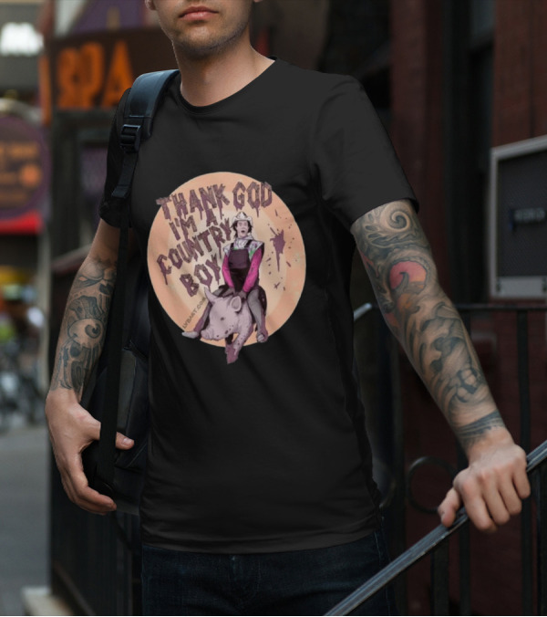Thank God I'm A Country Boy Riding Pigman T-Shirt
