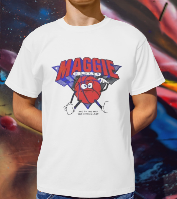 Maggie Rogers And By The Way The Knicks Lost Basketball Cartoon T-Shirt