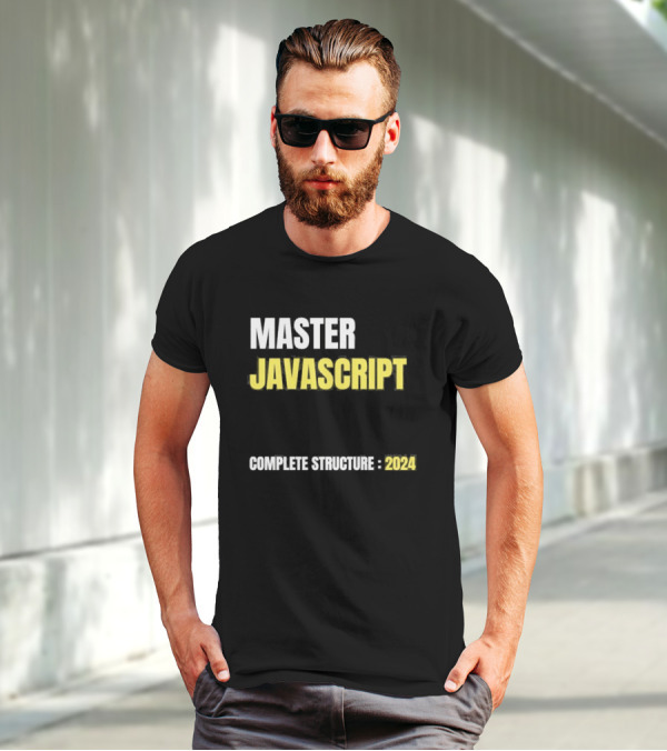 MASTER JAVASCRIPT COMPLETE STRUCTURE T-Shirt