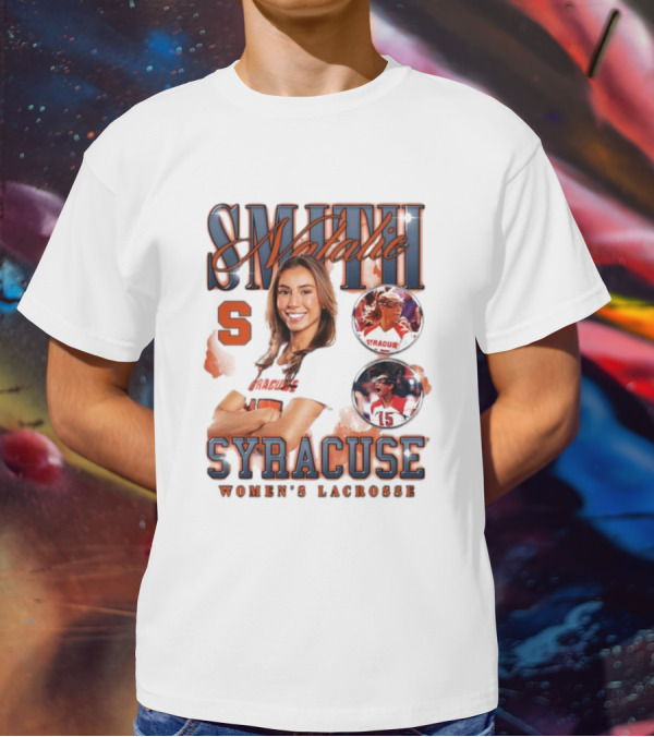 Natalie Smith Syracuse Women's Lacrosse Team Player Highlight T-Shirt