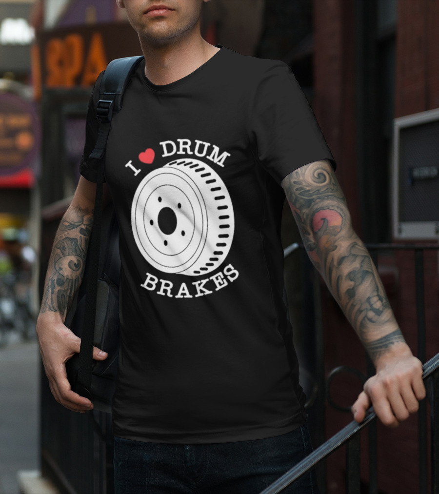 Junkyard Digs I Love Drum Brakes Retro Automotive Enthusiast T-Shirt
