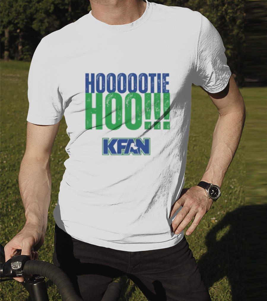 KFAN Hooootie Hoo T-Shirt