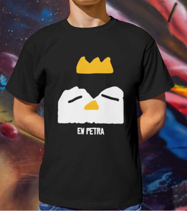 Petra Groaning Crown Face Icon Ew Text T-Shirt