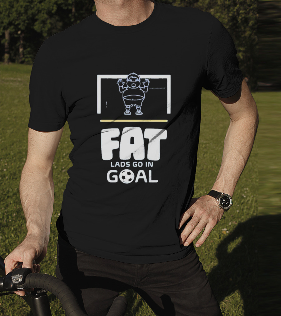 Fat Lads Go In Goal FLGIG Football T-Shirt