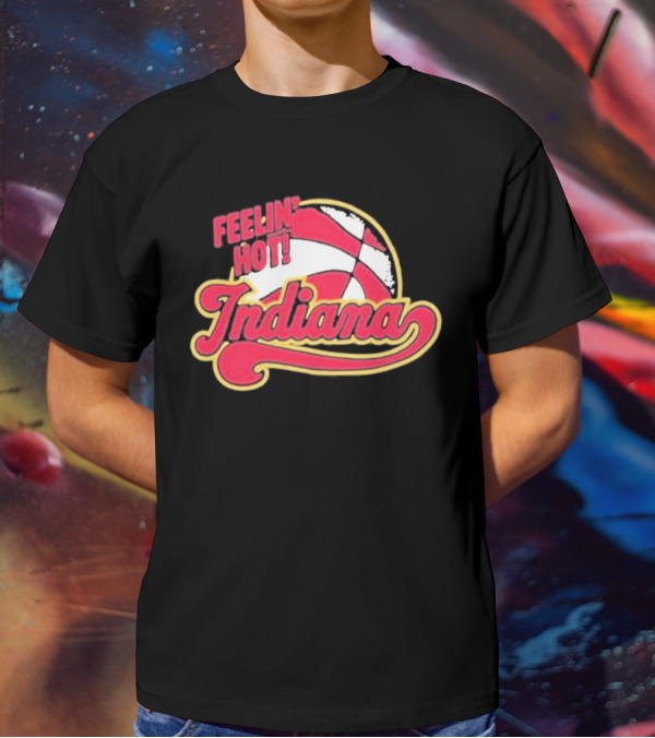 Feelin Hot Indiana Pacers Basketball T-Shirt