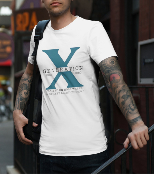 Generation X 1965 1980 Raised On Hose Water Street Light Curfews T-Shirt
