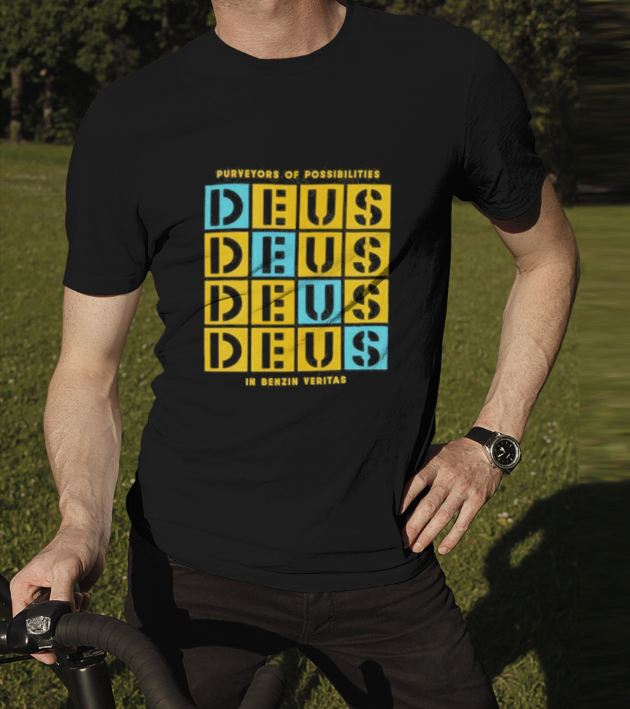 Purveyors Of Possibilities Deus Deus Deus Deus In Benzin Veritas T-Shirt