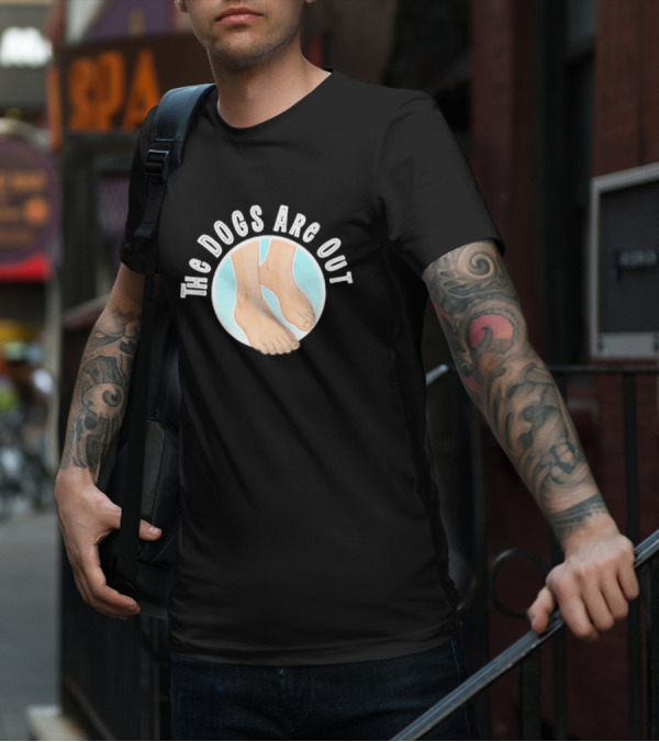 The Dogs Are Out Bare Feet Circle T-Shirt