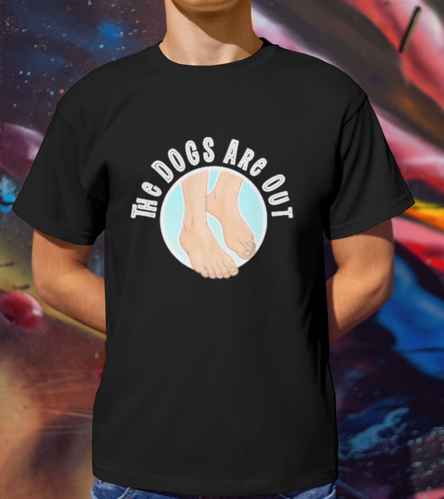The Dogs Are Out Bare Feet Circle T-Shirt