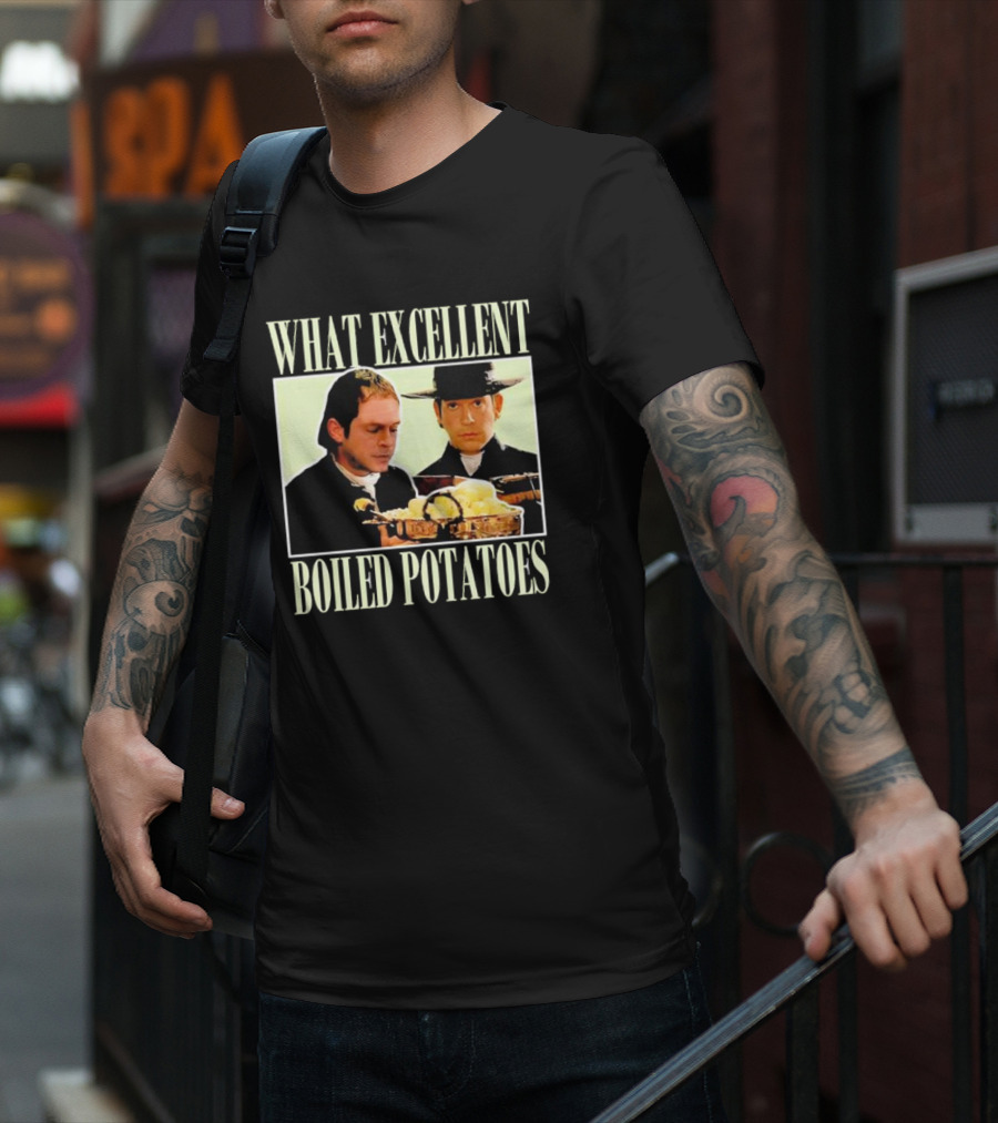 Vintage What Excellent Boiled Potatoes Iconic Scene Classic Movie Moment T-Shirt