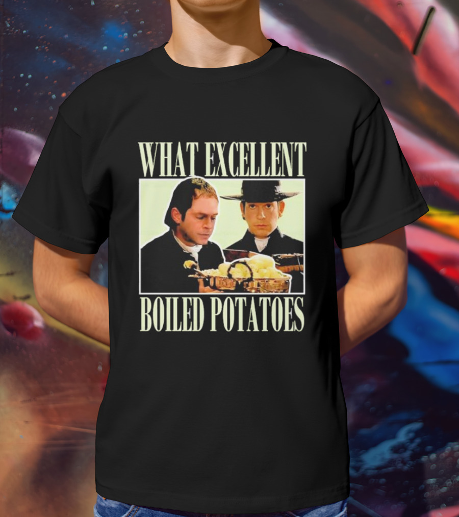 Vintage What Excellent Boiled Potatoes Iconic Scene Classic Movie Moment T-Shirt
