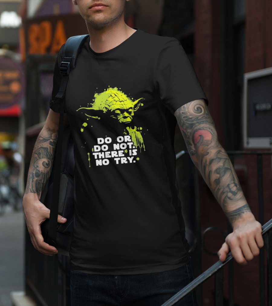 Yoda Do Or Do Not There Is No Try Jedi Wisdom T-Shirt