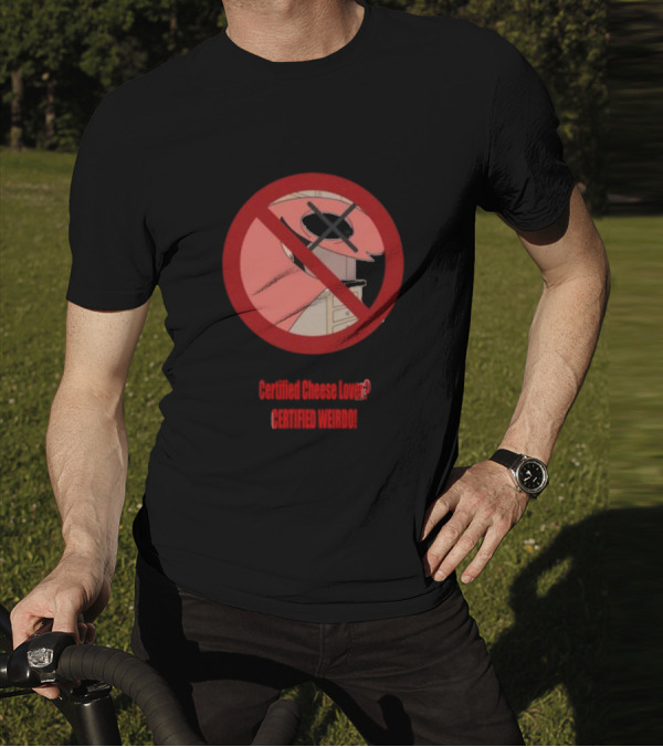 Certified Cheese Lover Certified Weirdo Dj Spitz No Face Silhouette In Red Circle T-Shirt