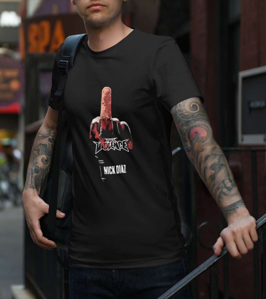 Full Violence Nick Diaz Middle Finger Gesture T-Shirt