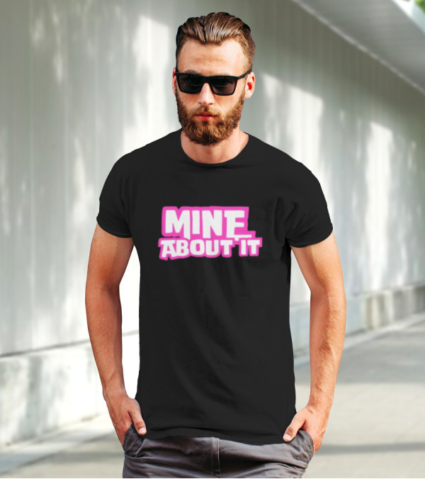 Gorilla Pool Mine About It Pink T-Shirt