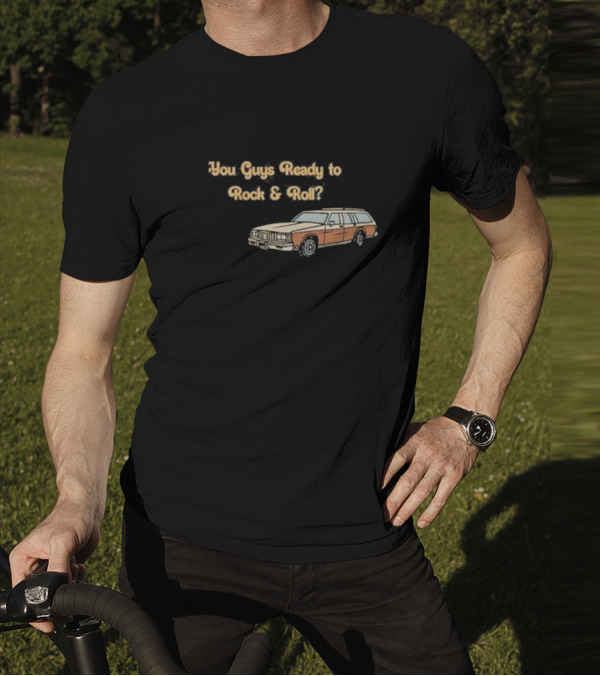 Emotionalclub You Guys Ready To Rock And Roll With Classic Car T-Shirt