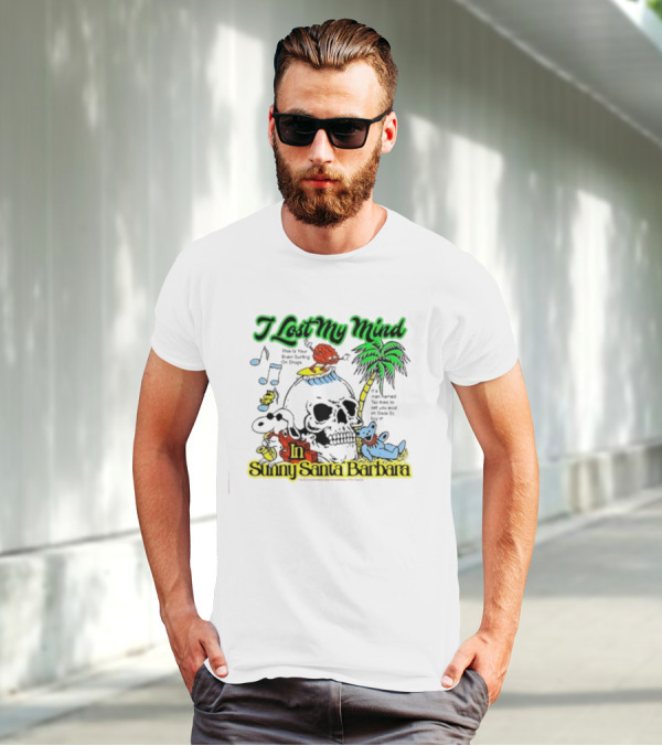 I Lost My Mind In Sunny Santa Barbara Music Skull Palm Beach Bear T-Shirt
