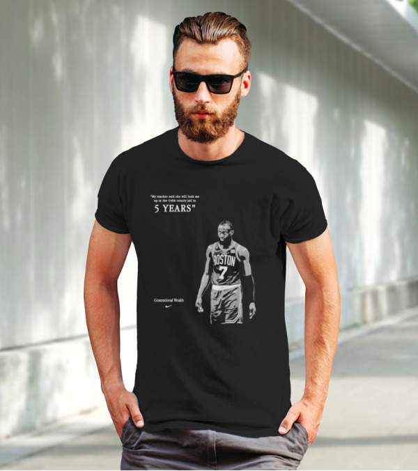 Generational Wealth Boston Celtics My Teacher Said She Will Look Me Up In The Cobb County Jail In 5 Years T-Shirt