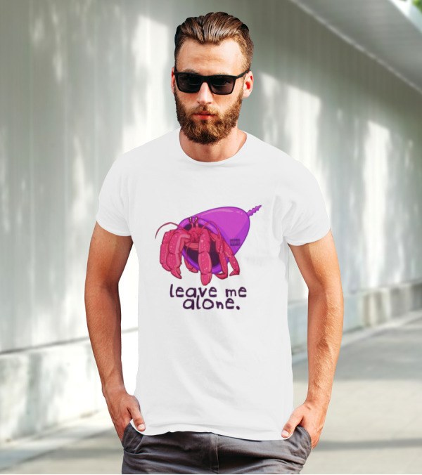 Leave Me Alone Purple Shell Hermit Crab T-Shirt