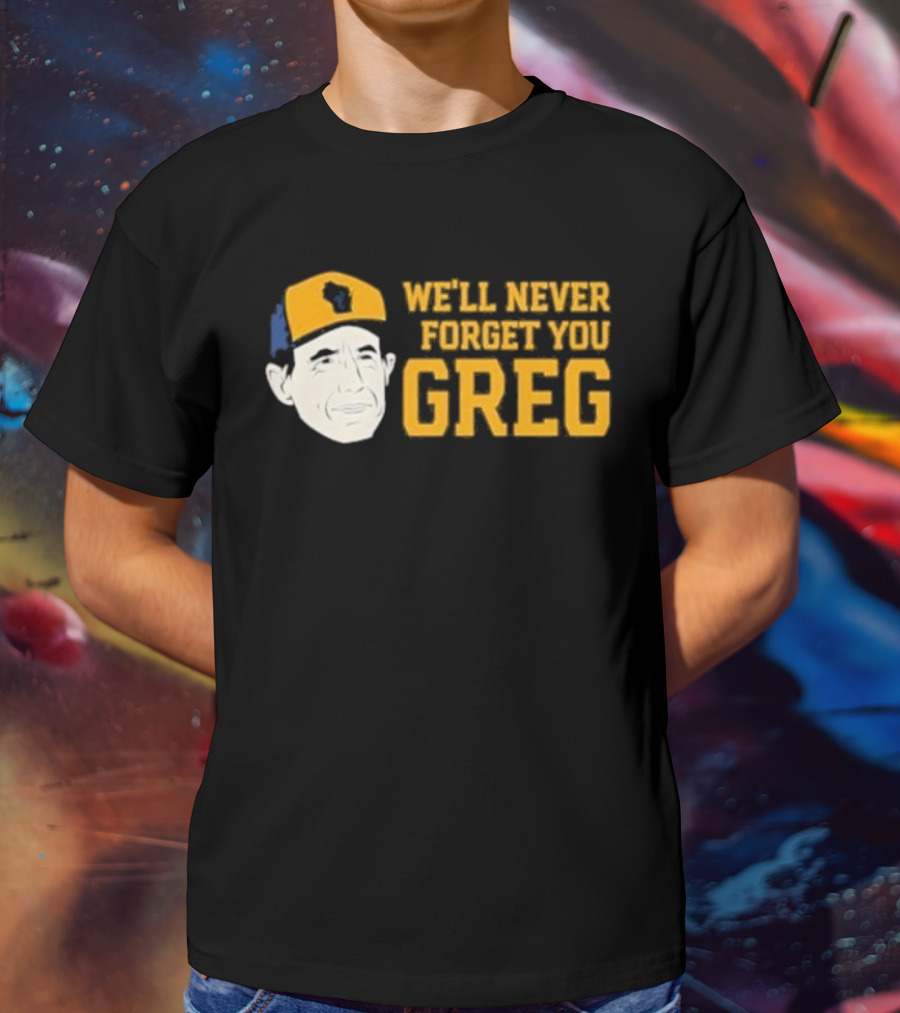 Reviewing The Brew Craig Counsell We’ll Never Forget You Greg Wisconsin Icon T-Shirt