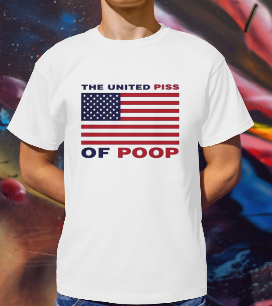 The United Piss Of Poop USA Flag Satire T-Shirt
